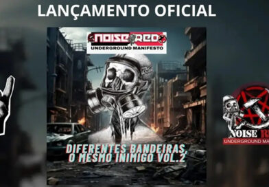 Noise Red anuncia line-up completo da coletânea “Diferentes Bandeiras, o Mesmo Inimigo Vol. 2”